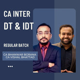 CA Inter DT & IDT | Regular Batch by CA Bhanwar Borana & CA Vishal Bhattad | For Jan 26 & May 26 Exams